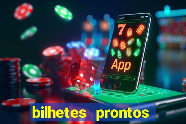 bilhetes prontos apostas esportivas