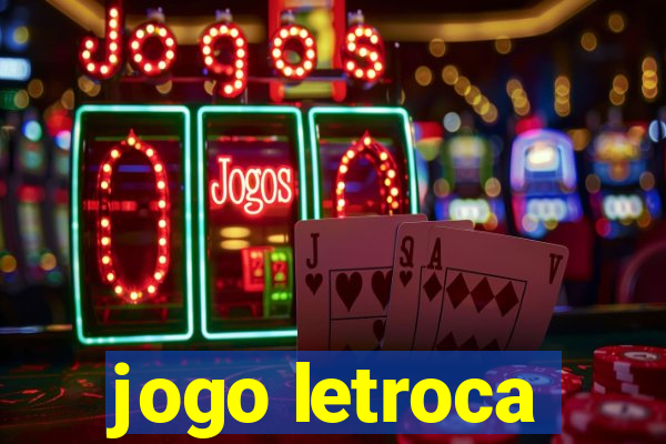 jogo letroca