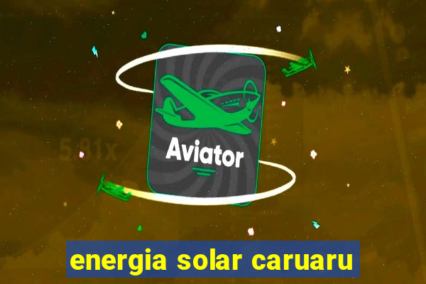 energia solar caruaru