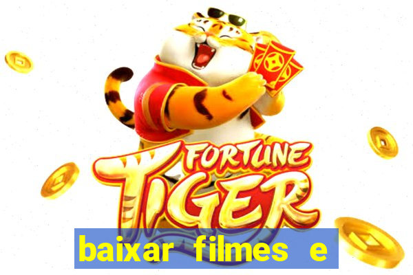 baixar filmes e series mp4