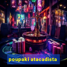 poupaki atacadista