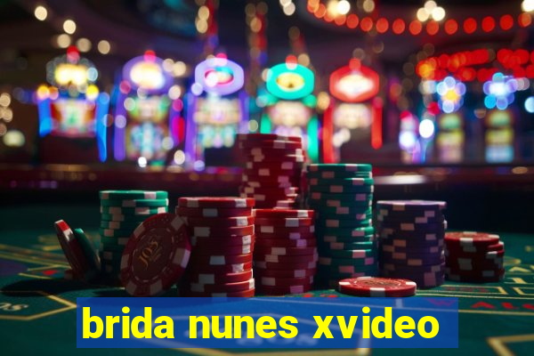 brida nunes xvideo