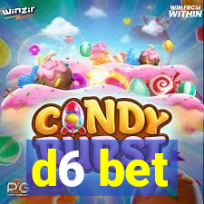 d6 bet