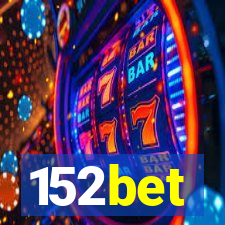 152bet