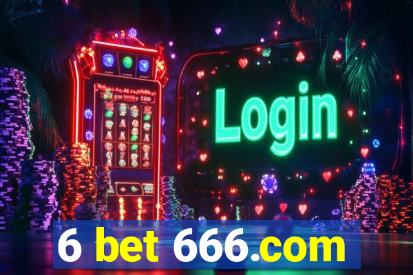 6 bet 666.com