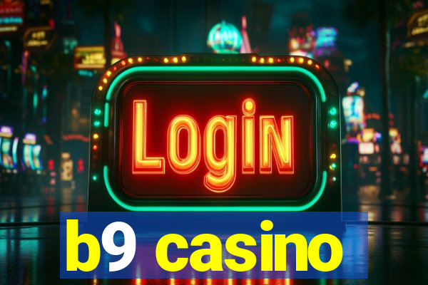 b9 casino