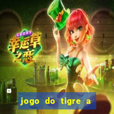 jogo do tigre a partir de 5 reais