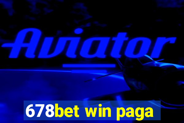 678bet win paga