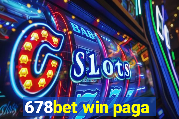 678bet win paga