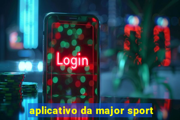 aplicativo da major sport