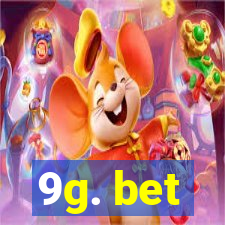 9g. bet