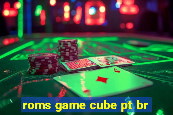 roms game cube pt br