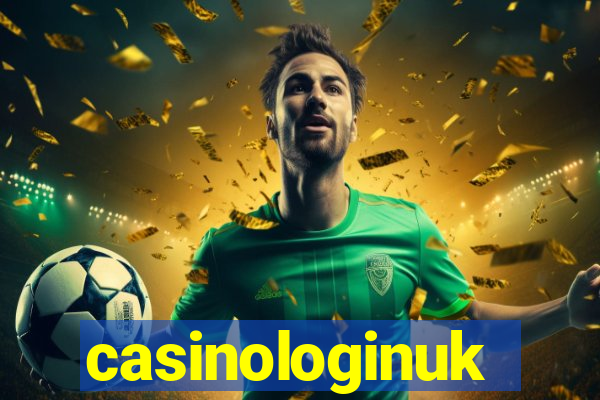 casinologinuk