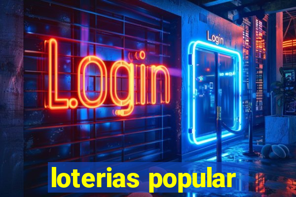 loterias popular