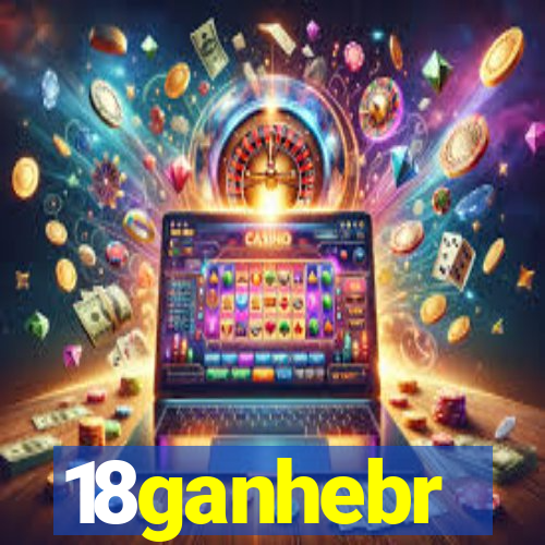 18ganhebr