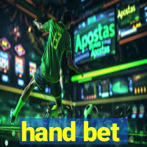 hand bet