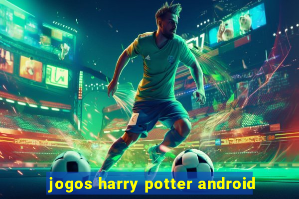 jogos harry potter android