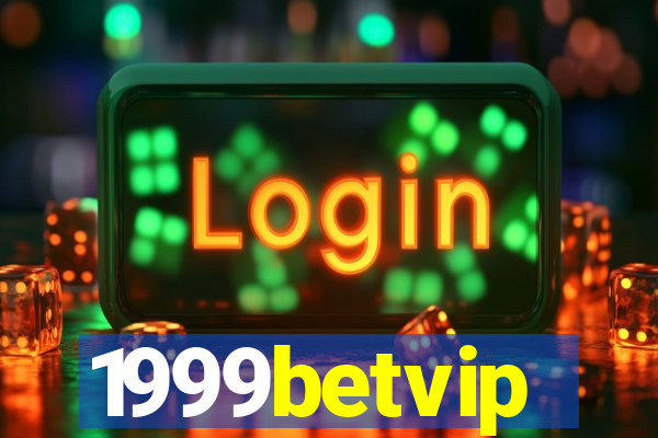 1999betvip