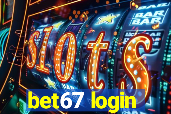 bet67 login