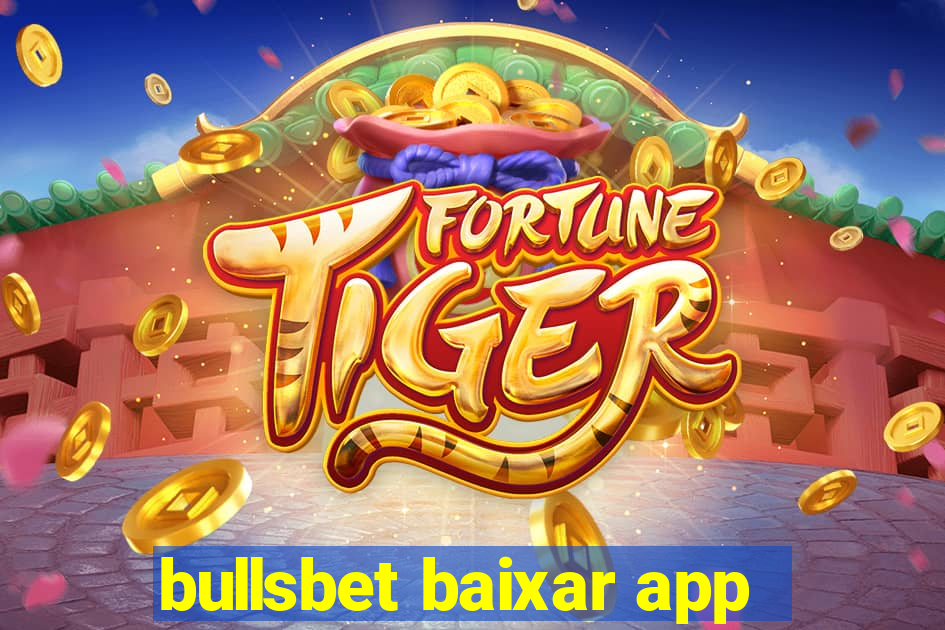 bullsbet baixar app