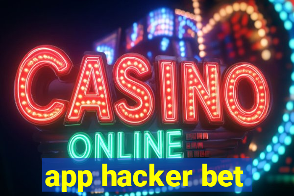 app hacker bet