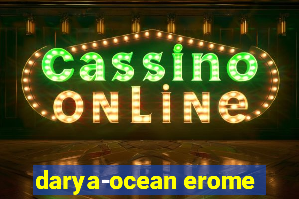 darya-ocean erome