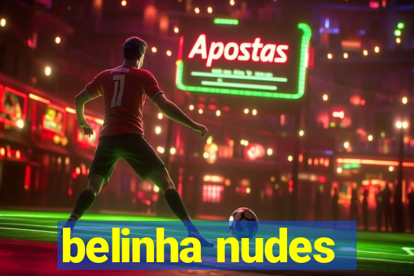 belinha nudes