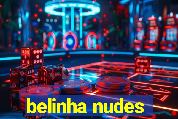 belinha nudes