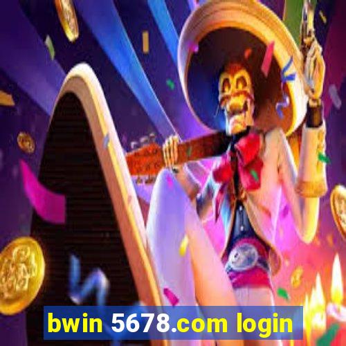 bwin 5678.com login