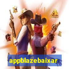 appblazebaixar