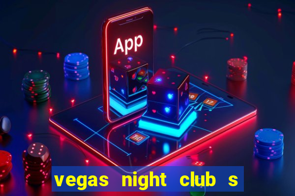 vegas night club s o louren o do sul