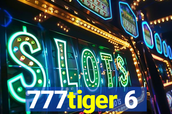 777tiger 6