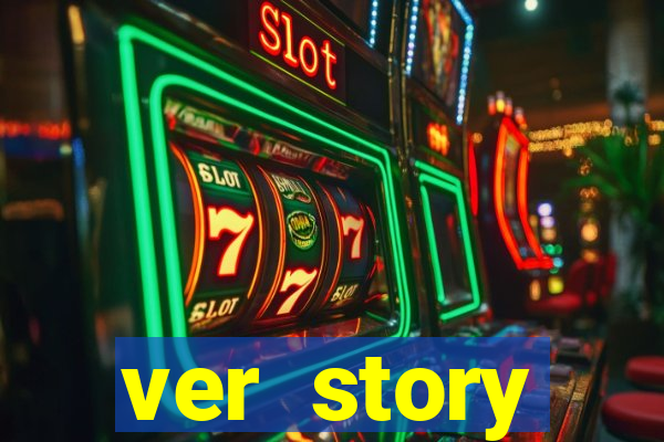 ver story anonimamente online