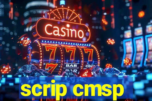 scrip cmsp