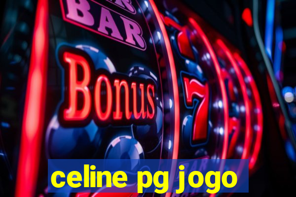 celine pg jogo