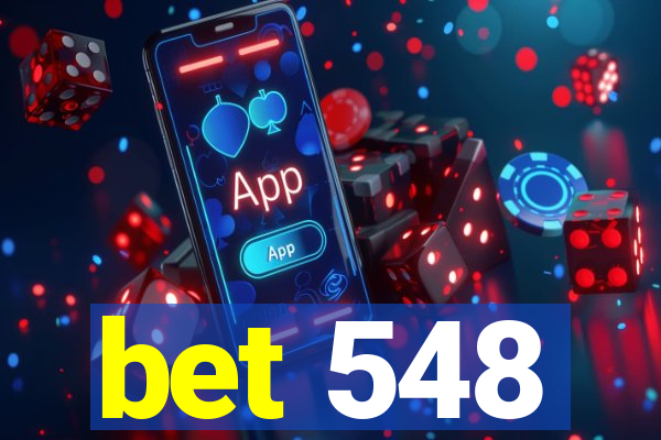 bet 548