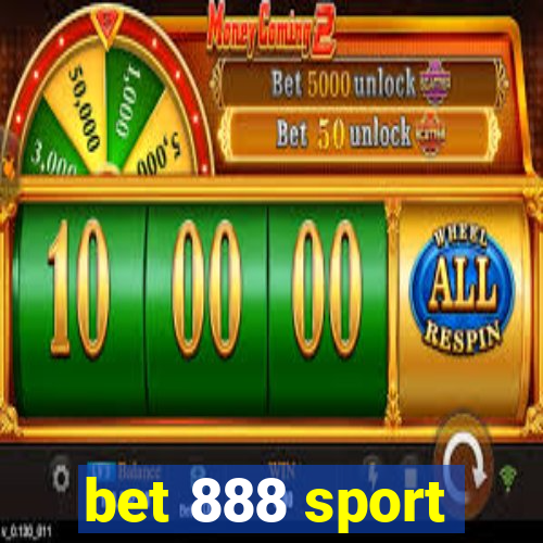 bet 888 sport