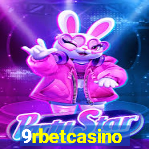 9rbetcasino