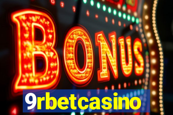 9rbetcasino