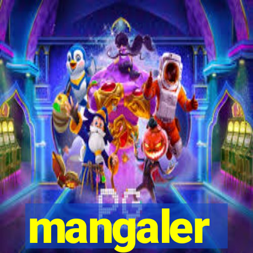 mangaler