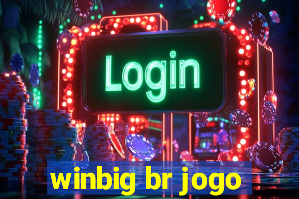 winbig br jogo