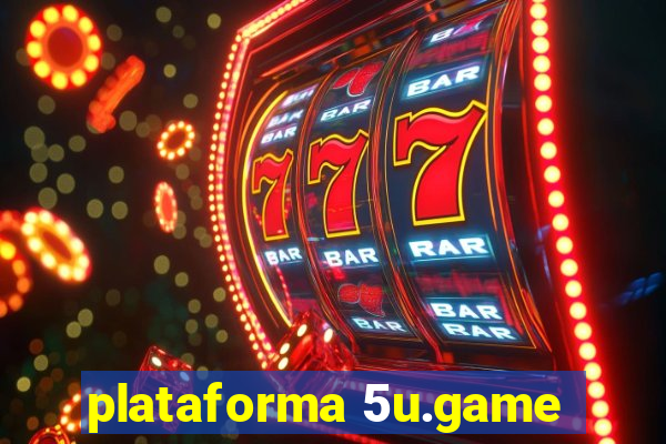 plataforma 5u.game