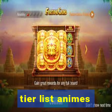 tier list animes