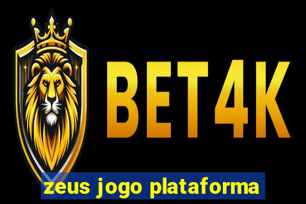 zeus jogo plataforma