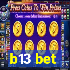 b13 bet