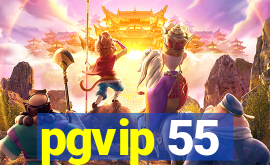 pgvip 55