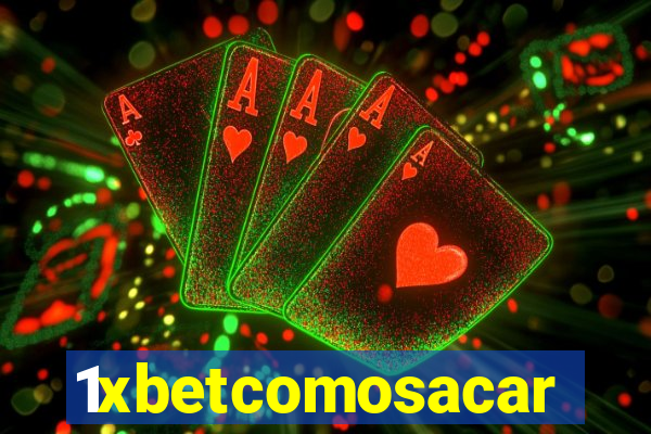 1xbetcomosacar