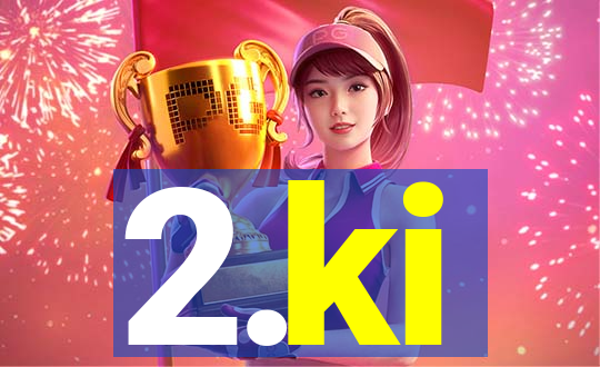 2.ki