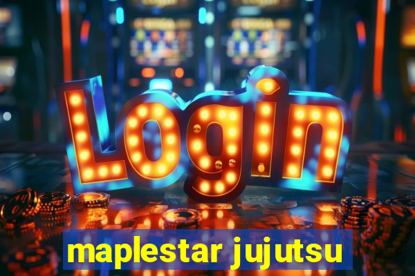 maplestar jujutsu