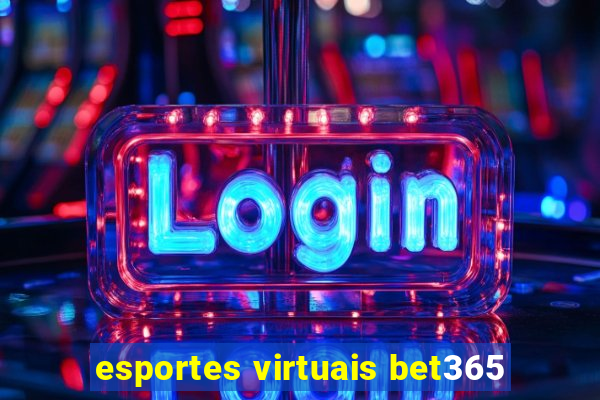 esportes virtuais bet365